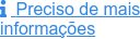   Preciso de mais  informações